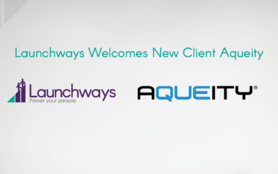 Launchways Welcomes New Client Aqueity