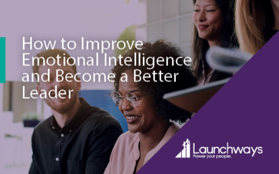 How to Improve Emotional Intelligence and Become a Better Leader