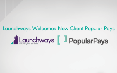 Launchways Welcomes New Client Popular Pays