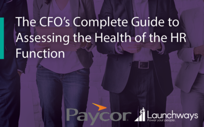 The CFO’s Complete Guide to Assessing the Health of the HR Function