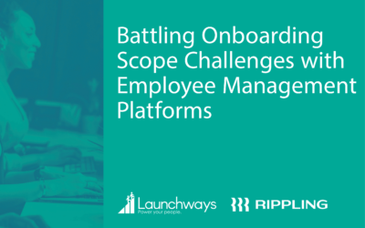 Battling Onboarding Scope Challenges with Employee Management Platforms